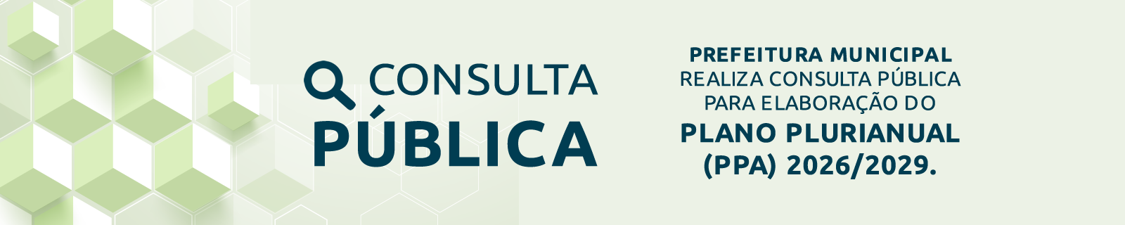 PREFEITURA MUNICIPAL REALIZA CONSULTA PÚBLICA PARA ELABORAÇÃO DO PLANO PLURIANUAL (PPA) 2026/2029.