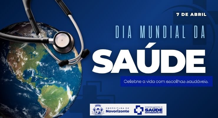 07 de Abril, hoje é dia de lembrar que saúde é o nosso bem mais precioso! 