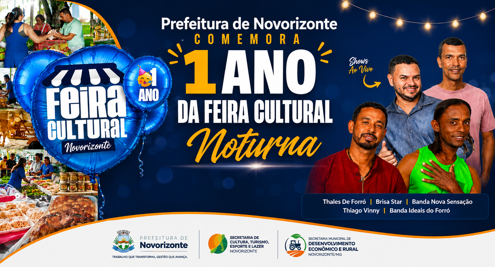 Prefeitura de Novorizonte Comemora 1 ano da Feira Cultural Noturna! Confira Fotos!