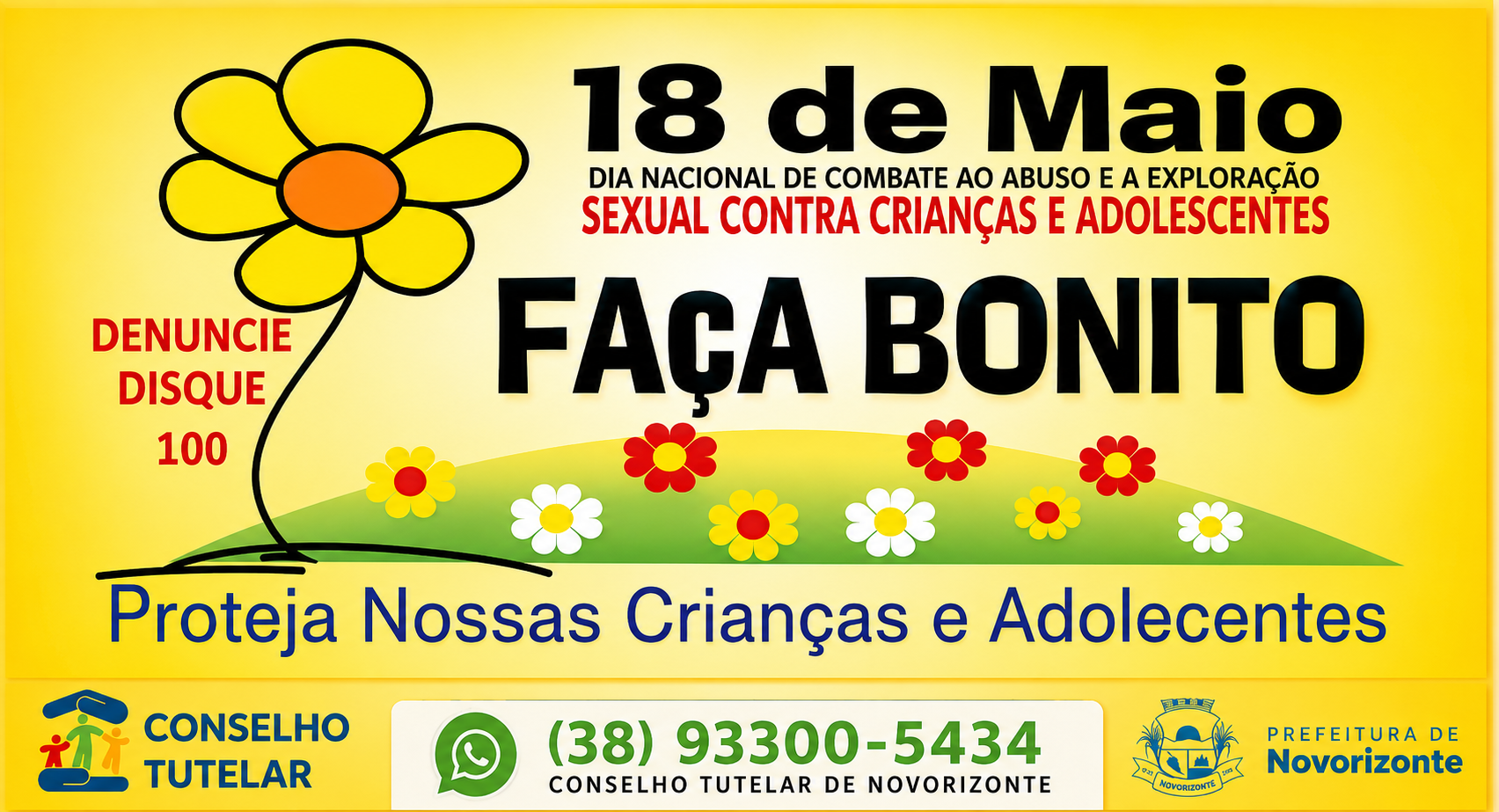 18 de Maio | Dia Nacional de Combate ao Abuso e a Exploração Sexual contra Crianças e Adolescentes! 