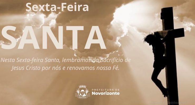 Sexta-Feira Santa, um dia de respeito, oração, silêncio e profunda reflexão!